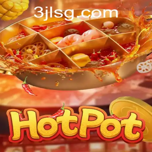 Exploring the World of Hotpot: A New Gaming Phenomenon