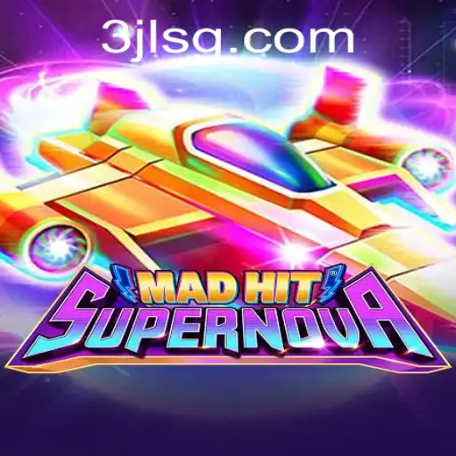 MadHitSupernova: A Stellar Gaming Adventure Unveiled